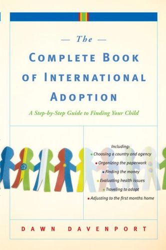 The Complete Book of International Adoptioncomplete 