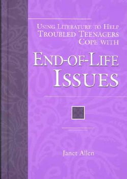 Using Literature to Help Troubled Teenagers Cope With End-Of-Life Issuesliterature 