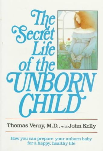 The Secret Life of the Unborn Childsecret 