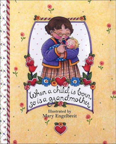 When a Child Is Born, So Is a Grandmotherchild 