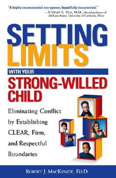 Setting Limits With Your Strong-Willed Childsetting 