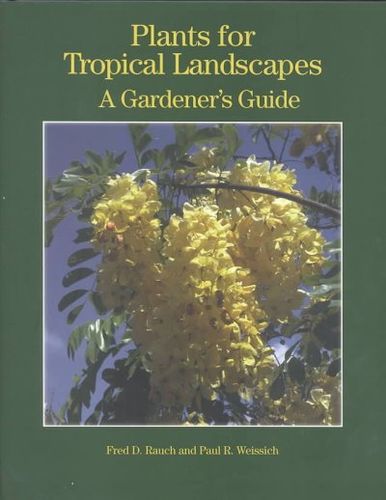 Plants for Tropical Landscapesplants 