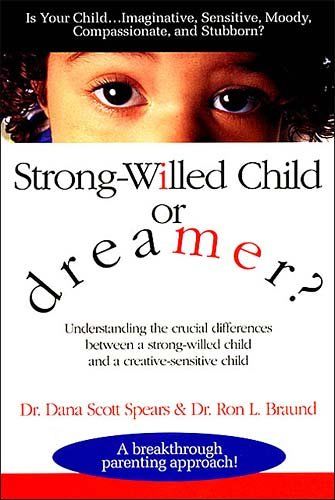 Strong-Willed Child or Dreamer?strong 