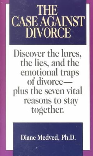 Case Against Divorcedivorce 
