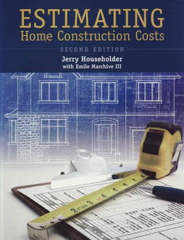 Estimating Home Construction Costestimating 