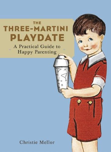 The Three-Martini Playdatemartini 