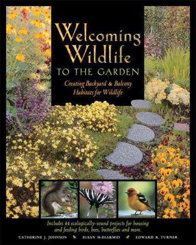 Welcoming Wildlife to the Gardenwelcoming 