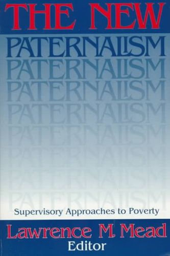 The New Paternalismpaternalism 