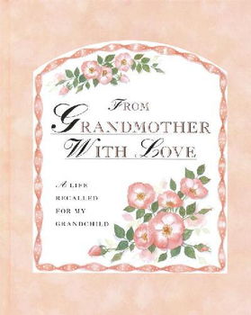 From Grandmother With Lovegrandmother 