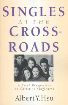 Singles at the Crossroads