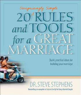 20 Surprisingly Simple Rules and Tools for a Great Marriagesurprisingly 