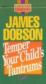 Temper Your Child's Tantrum'stemper 