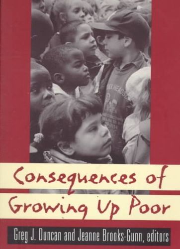 Consequences of Growing Up Poorconsequences 