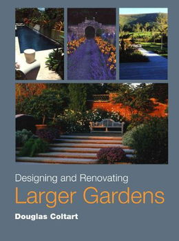 Designing and Renovating Larger Gardensdesigning 