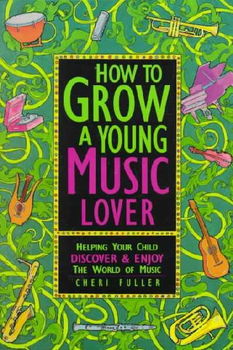 How to Grow a Young Music Lovergrow 