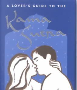 A Lover's Guide to the Kama Sutralover 