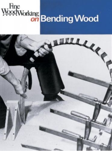 Fine Woodworking on Bending Woodfine 