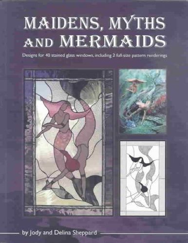 Maidens, Myths and Mermaidsmaidens 
