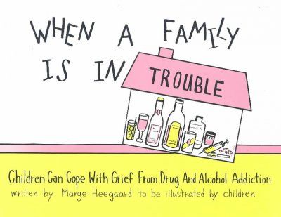 When a Family Is in Troublefamily 