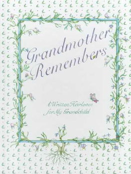 Grandmother Remembersgrandmother 