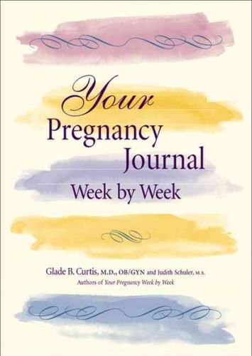 Your Pregnancy Journal Week by Weekpregnancy 