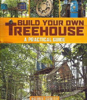 Build Your Own Treehousebuild 