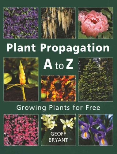 Plant Propagation A to Zplant 