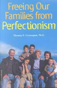 Freeing Our Families from Perfectionismfreeing 