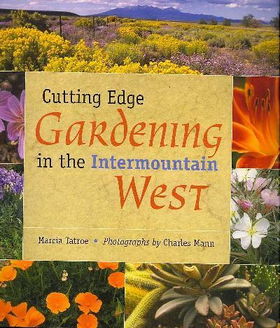 Cutting Edge Gardening in the Intermountain Westcutting 