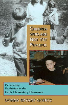 Children Who Are Not Yet Peacefulchildren 