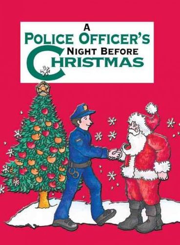 A Police Officer's Night Before Christmaspolice 