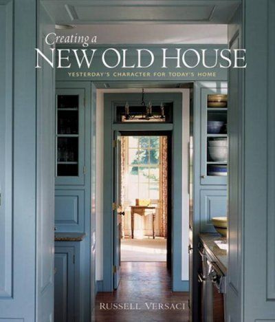 Creating a New Old Housecreating 