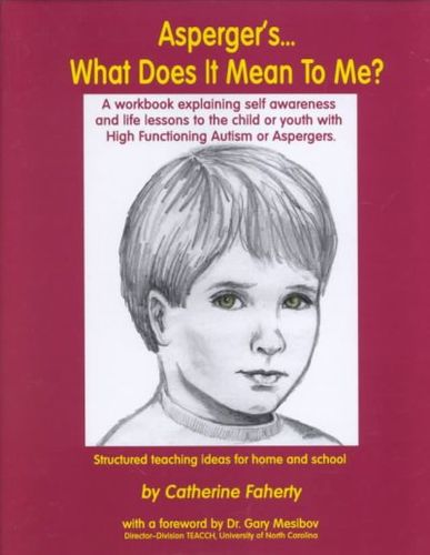 Asperger'S...What Does It Mean to Me?asperger 