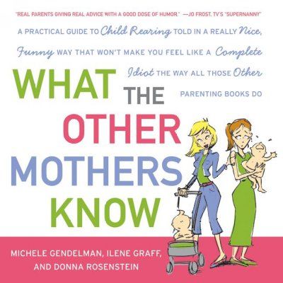 What the Other Mothers Knowmothers 