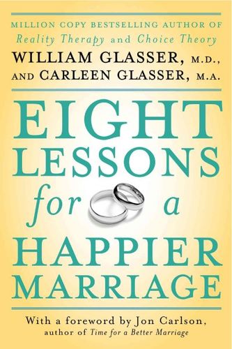Eight Lessons for a Happier Marriageeight 