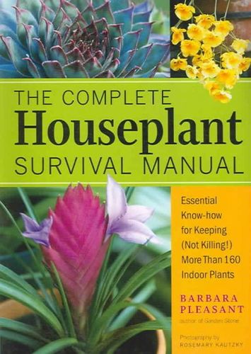 The Complete Houseplant Survival Manualcomplete 