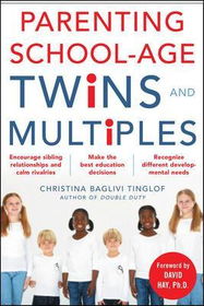 Parenting School Age Twins and Multiplesparenting 