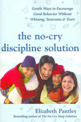 The No-cry Discipline Solutioncry 