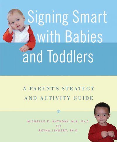 Signing Smart with Babies And Toddlerssigning 