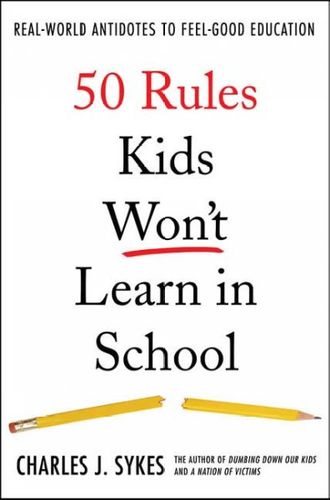 50 Rules Kids Won't Learn in Schoolrules 