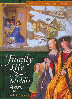 Family Life in the Middle Agesfamily 