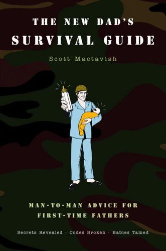 The New Dad's Survival Guidedad 