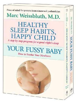 Healthy Sleep Habits, Happy Child/Your Fussy Babyhealthy 