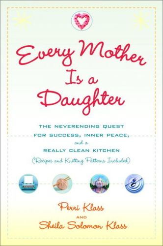 Every Mother Is a Daughtermother 
