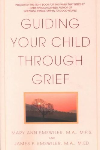 Guiding Your Child Through Griefguiding 