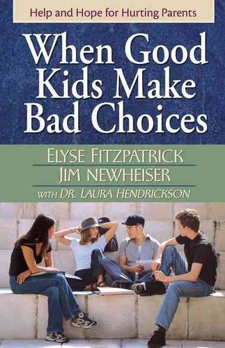 When Good Kids Make Bad Choiceskids 