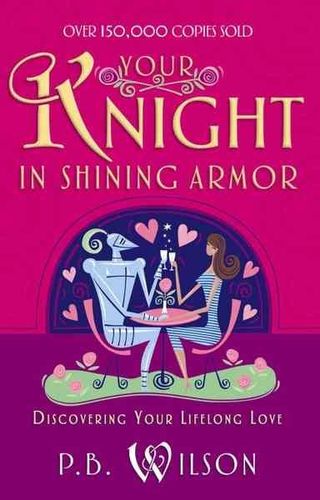 Your Knight in Shining Armorknight 