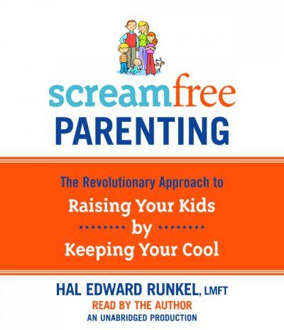 Screamfree Parentingscreamfree 