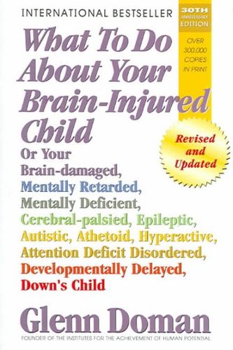 What To Do About Your Brain-injured Childbrain 