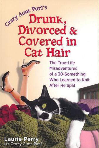 Drunk, Divorced, and Covered in Cat Hairdrunk 